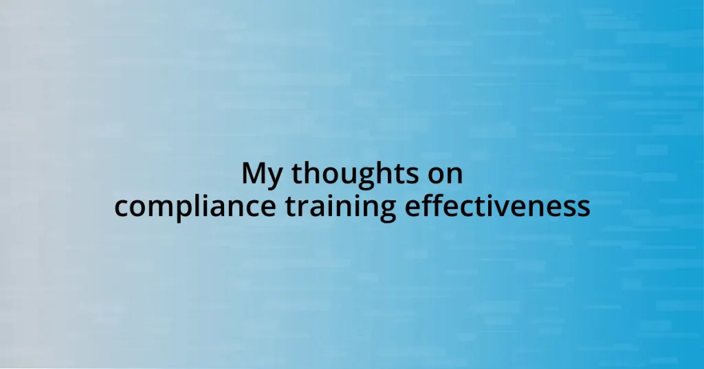 My thoughts on compliance training effectiveness