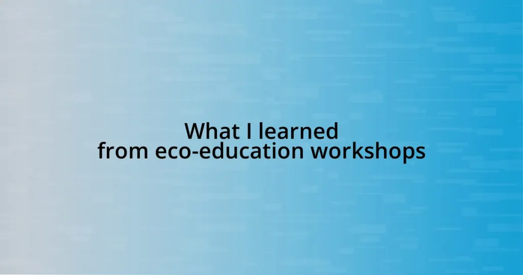 What I learned from eco-education workshops