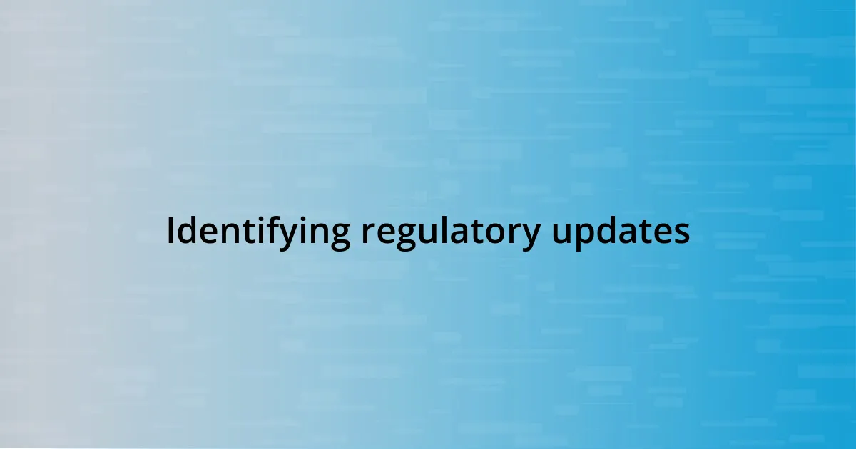 Identifying regulatory updates