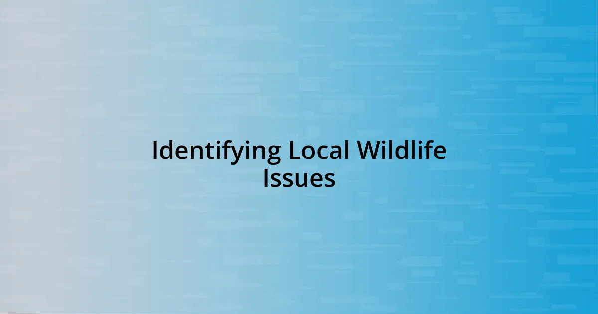 Identifying Local Wildlife Issues