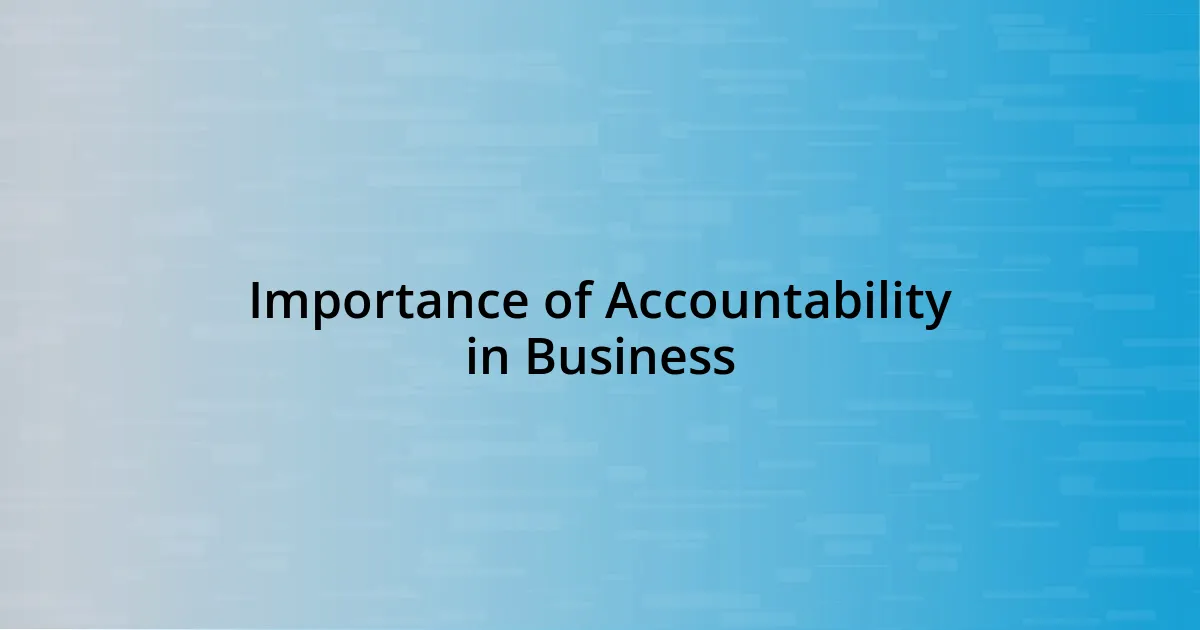 Importance of Accountability in Business