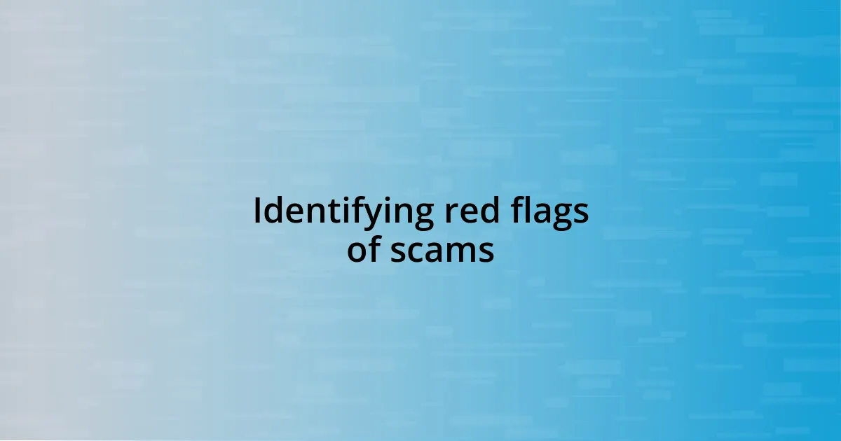 Identifying red flags of scams