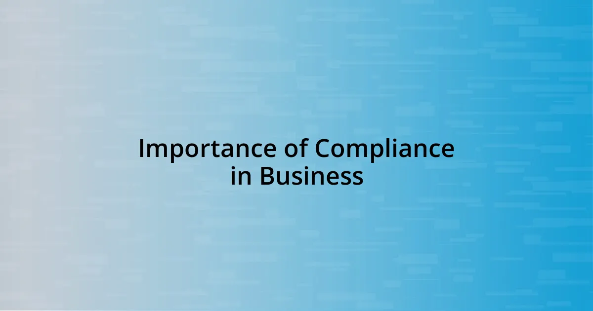 Importance of Compliance in Business