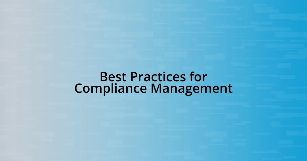 Best Practices for Compliance Management